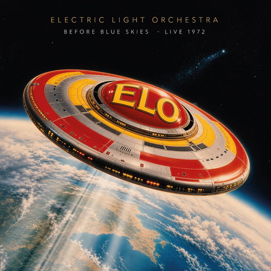 ELECTRIC LIGHT ORCHESTRA - BEFORE BLUE SKIES - LIVE 1972 (2LP)