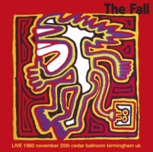 Fall - Live Cedar Ballroom, Birmingham 20/11/80