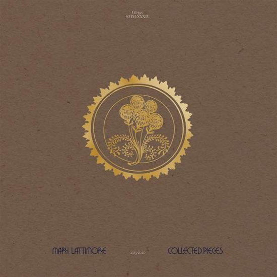 LATTIMORE,MARY - COLLECTED PIECES: 2015-2020 (2LP)