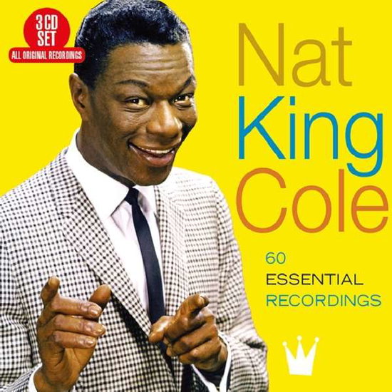 COLE,NAT KING - 60 ESSENTIAL RECORDINGS