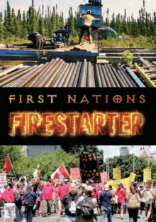 First Nations: Firestarter - First Nations: Firestarter
