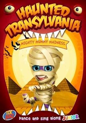 HAUNTED TRANSYLVANIA: MIGHTY MUMMY MADNESS - HAUNTED TRANSYLVANIA: MIGHTY MUMMY MADNESS