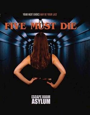 FIVE MUST DIE - FIVE MUST DIE