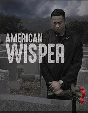 AMERICAN WISPER - AMERICAN WISPER