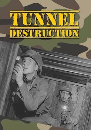 TUNNEL DESTRUCTION - TUNNEL DESTRUCTION