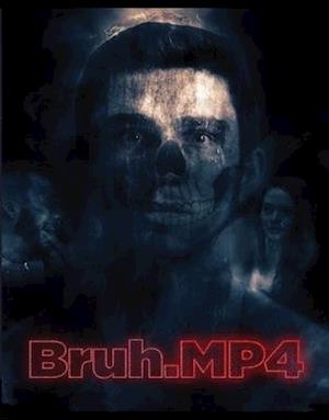 BRUH.MP4 - BRUH.MP4
