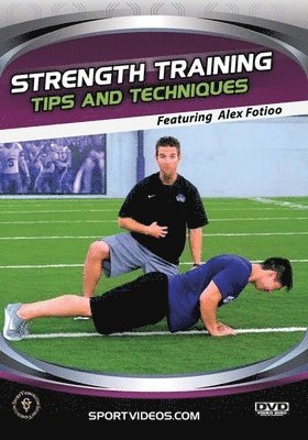 STRENGTH TRAINING TIPS & TECHNIQUES