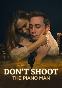 DON'T SHOOT THE PIANO MAN - DON'T SHOOT THE PIANO MAN