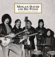 Mogan,david & His Winos - Savage Young Winos