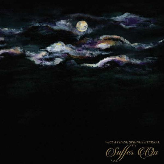 WICCA PHASE SPRINGS ETERNAL - SUFFER ON (PINK W/ NEON PURPLE SPLATTER VINYL)