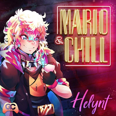 HELYNT - MARIO & CHILL