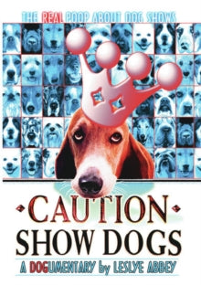 Caution Show Dogs - Caution Show Dogs