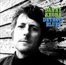 Kroha,danny - Detroit Blues