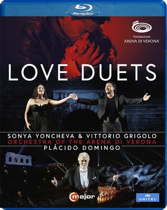 YONCHEVA,SONYA; VITTORIO GRIGOLO; ORCHESTRA DELL'ARENA DI VERONA - LOVE DUETS: SONYA YONCHEVA & VITTORIO GRIGOLO AT ARENA DI VERONA