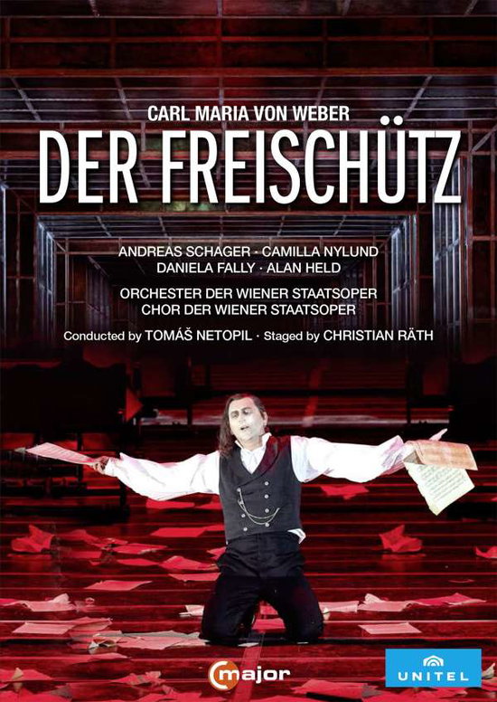 SCHAGER,ANDREAS; CAMILLA NYLUND; DANIELA FALLY; ALAN HELD - WEBER: DER FREISCHUTZ