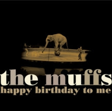 Muffs - Happy Birthday To Me (white Colored Vinyl)