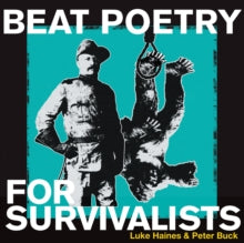 Haines,luke & Peter Buck - Beat Poetry For Survivalists