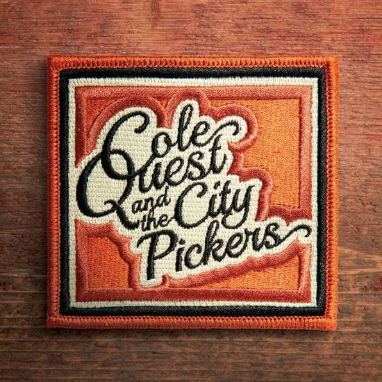 COLE QUEST & THE CITY PICKERS - SELF [EN]TITLED