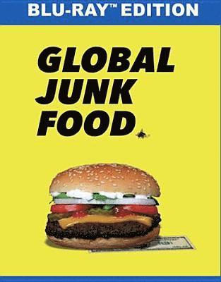 GLOBAL JUNK FOOD - GLOBAL JUNK FOOD