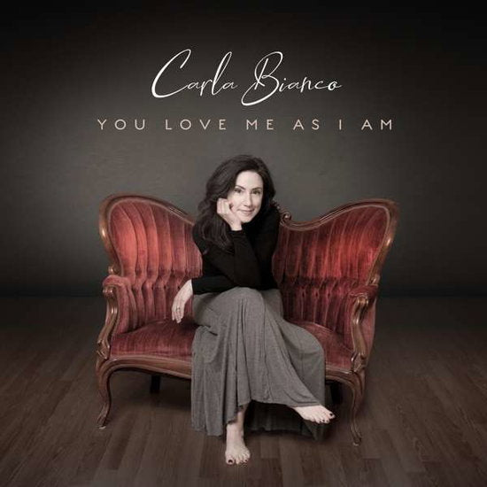 BIANCO,CARLA - YOU LOVE ME AS I AM EP
