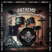 Artimus Pyle Band - Anthems: Honoring The Music Of Lynyrd Skynyrd