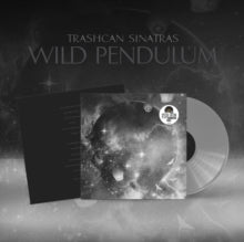 Trashcan Sinatras - Wild Pendulum (silver Vinyl/Numbered)
