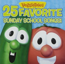 Veggietales - 25 Favorite Sunday School Songs
