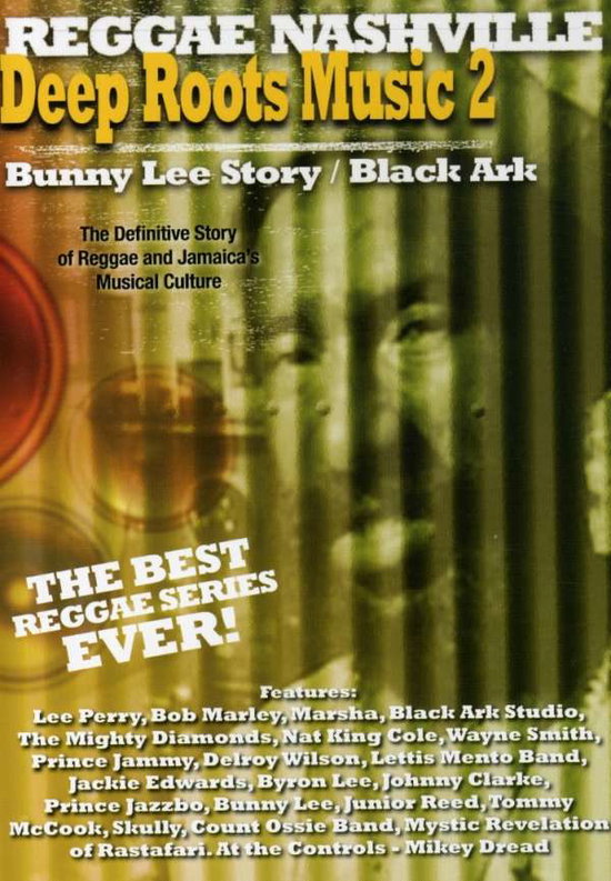 VARIOUS ARTISTS - DEEP ROOTS MUSIC 2: BUNNY LEE STORY / BLACK ARK