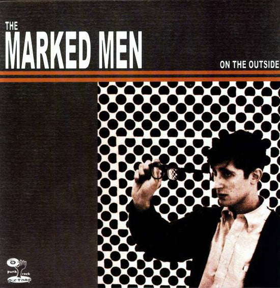 MARKED MEN - ON THE OUTSIDE