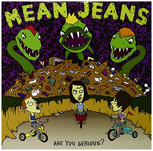 MEAN JEANS - ARE YOU SERIOUS