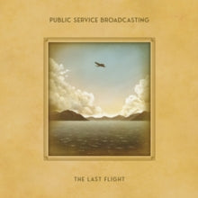 Public Service Broadcasting - Last Flight