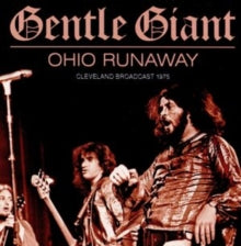 Gentle Giant - Ohio Runaway