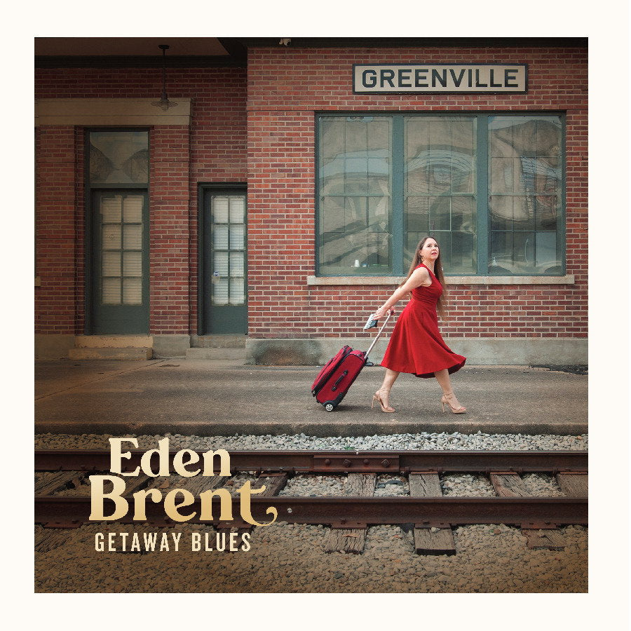 BRENT,EDEN - GETAWAY BLUES