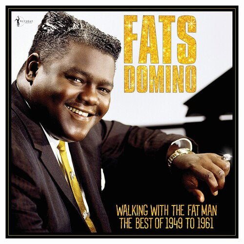 DOMINO,FATS - WALKING WITH THE FAT MAN: BEST OF 1949-61
