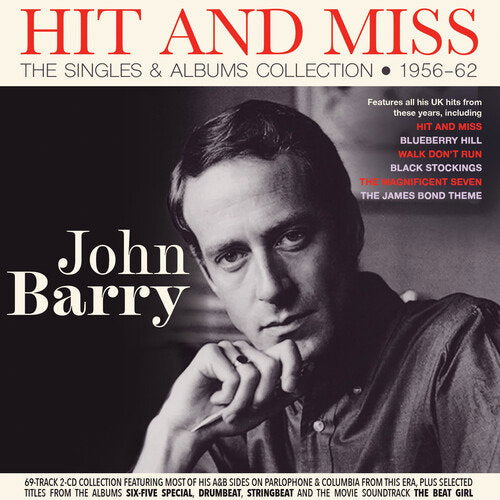 BARRY,JOHN - HIT & MISS: THE SINGLES & ALBUMS COLLECTION 1956-62
