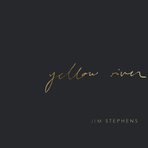 STEPHENS,JIM - YELLOW RIVER