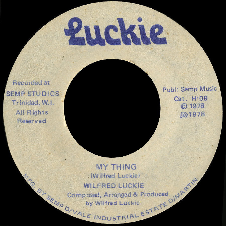 LUCKIE,WILFRED - MY THING B/W WAIT FOR ME (OPAQUE BLUE 7INCH)