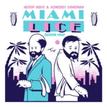 Lice (aesop Rock & Homeboy Sandman) - Miami Lice: Season Four