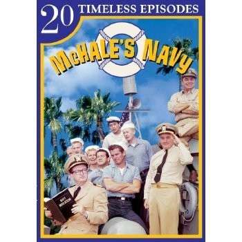 MCHALE'S NAVY: 20 TIMELESS EPISODES - MCHALE'S NAVY: 20 TIMELESS EPISODES
