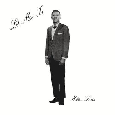 DAVIS,MILTON - LET ME IN