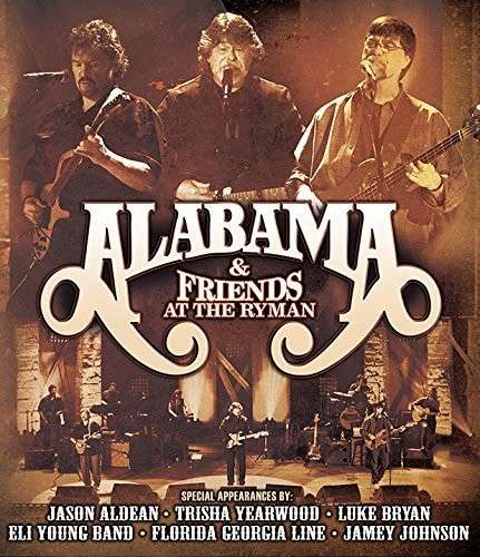 ALABAMA & FRIENDS - AT THE RYMAN