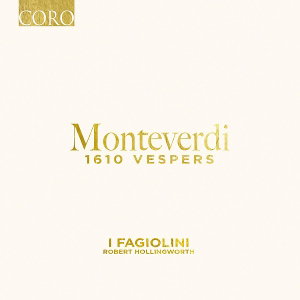I FAGIOLINI - MONTEVERDI: 1610 VESPERS (2CD)
