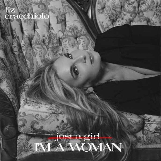 CRACCHIOLO,LIZ - I'M A WOMAN