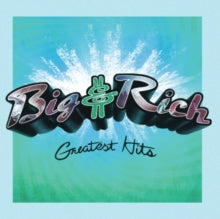 Big & Rich - Greatest Hits (aqua Blue Vinyl/Limited Edition)