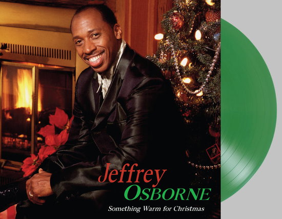 OSBORNE,JEFFREY - SOMETHING WARM FOR CHRISTMAS (CHRISTMAS TREE GREEN VINYL/LIMITED)