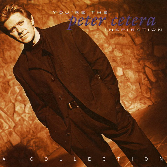 CETERA,PETER - YOU'RE THE INSPIRATION - A COLLECTION (CLEAR RED VINYL/ANNIVERSARY EDITION)