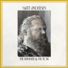 Andersen,matt - Hammer & The Rose