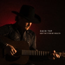 Top,zach - Ain't In It For My Health (2lp)