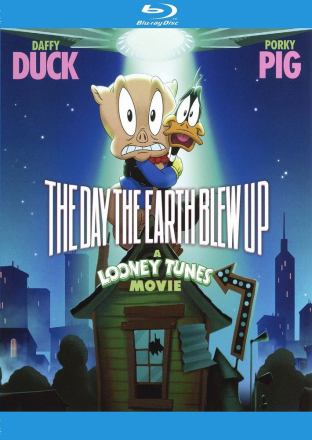 DAY THE EARTH BLEW UP: A LOONEY TUNES MOVIE - DAY THE EARTH BLEW UP: A LOONEY TUNES MOVIE