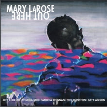 Larose,mary - Out Here